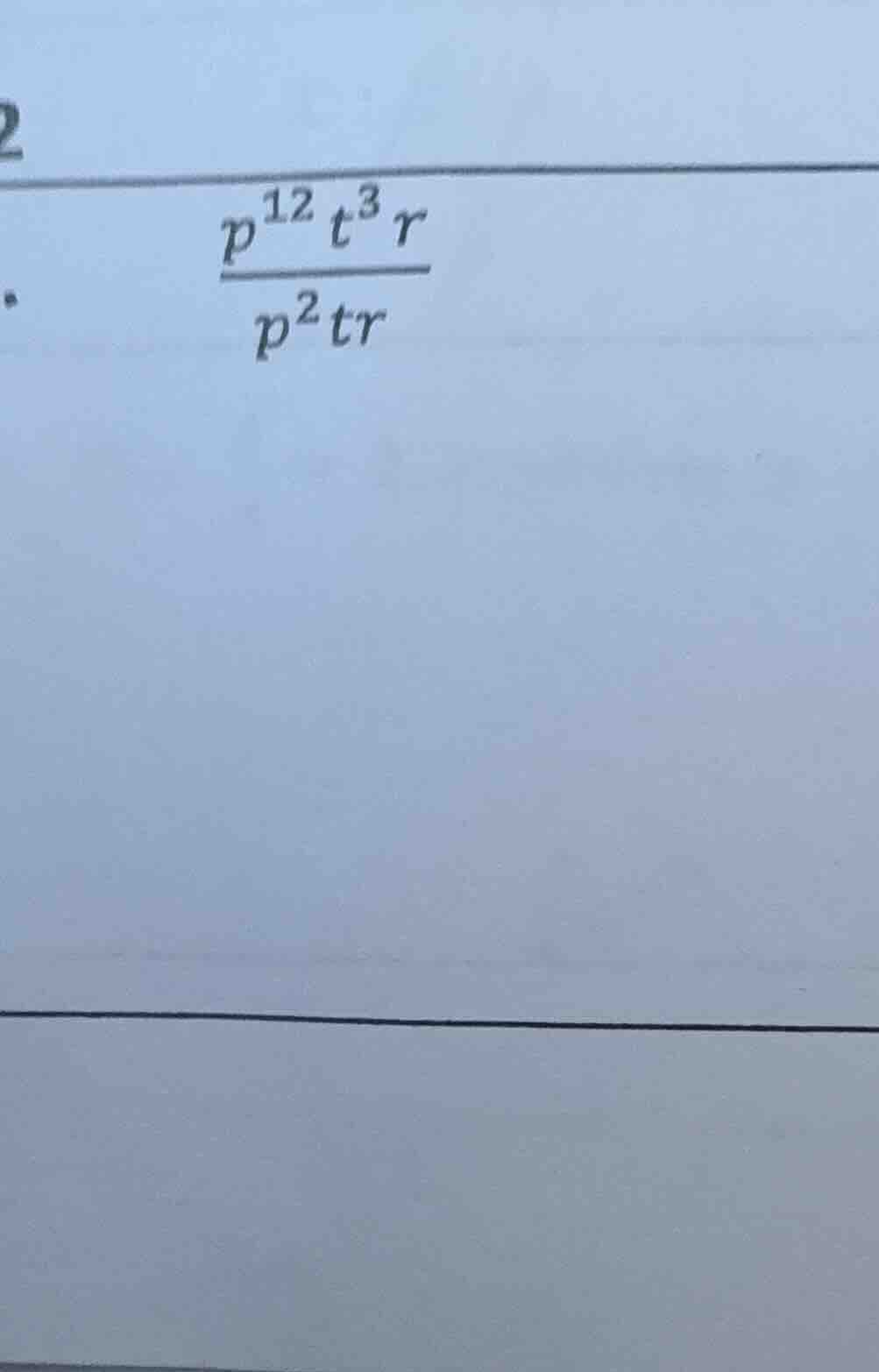 (\frac{p^{12}t^{3}r}{p^{2}tr})