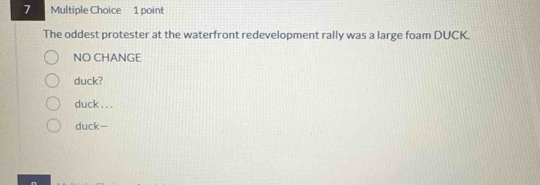 7 multiple choice 1 point the oddest protester at the waterfront redeve…