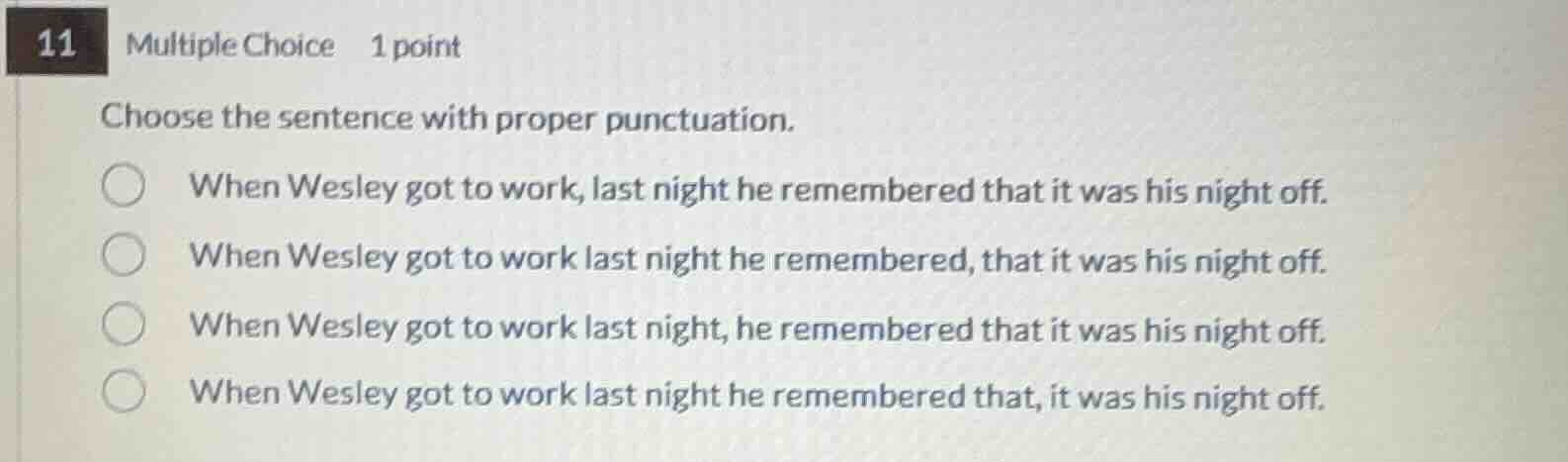 11 multiple choice 1 point choose the sentence with proper punctuation.…