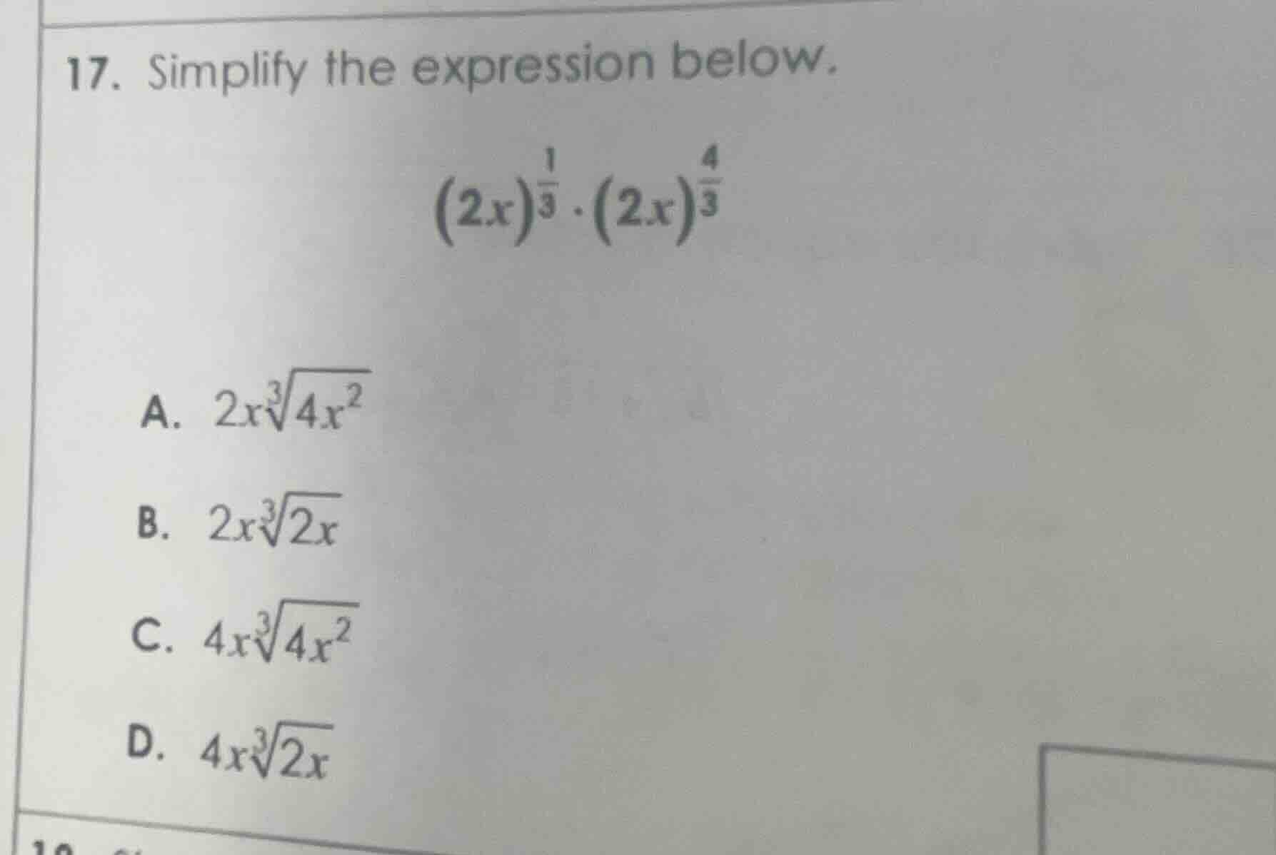 17. simplify the expression below. $(2x)^{\frac{1}{3}} cdot (2x)^{\frac…
