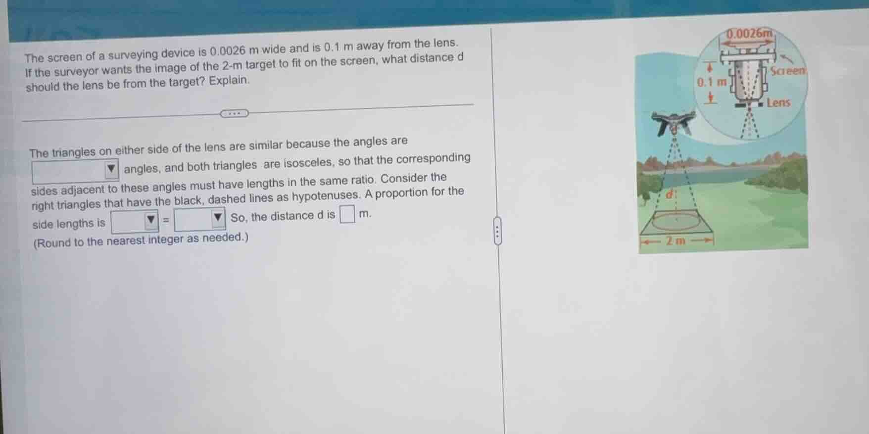 the screen of a surveying device is 0.0026 m wide and is 0.1 m away fro…