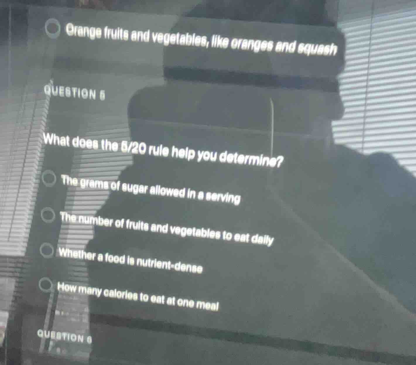 question 5 what does the 5/20 rule help you determine? the grams of sug…