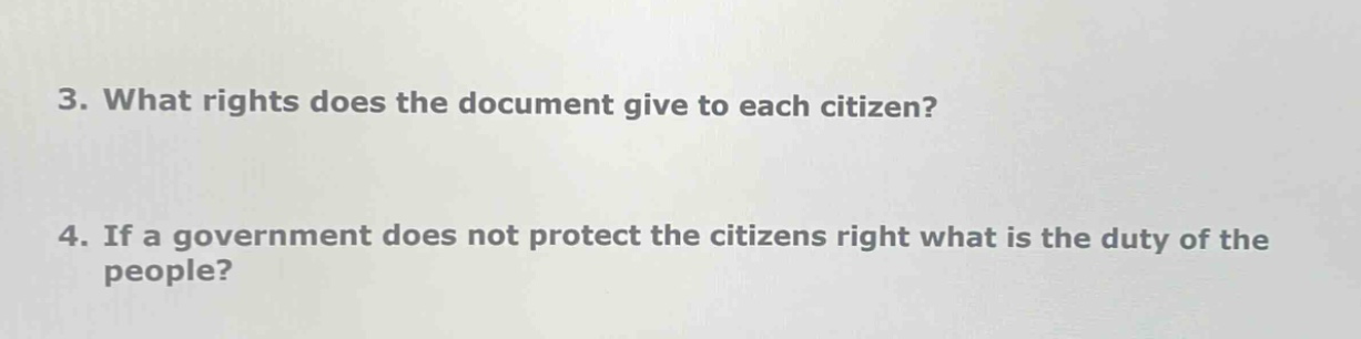 3. what rights does the document give to each citizen? 4. if a governme…