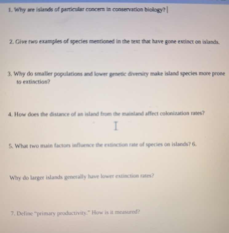 1. why are islands of particular concern in conservation biology? 2. gi…