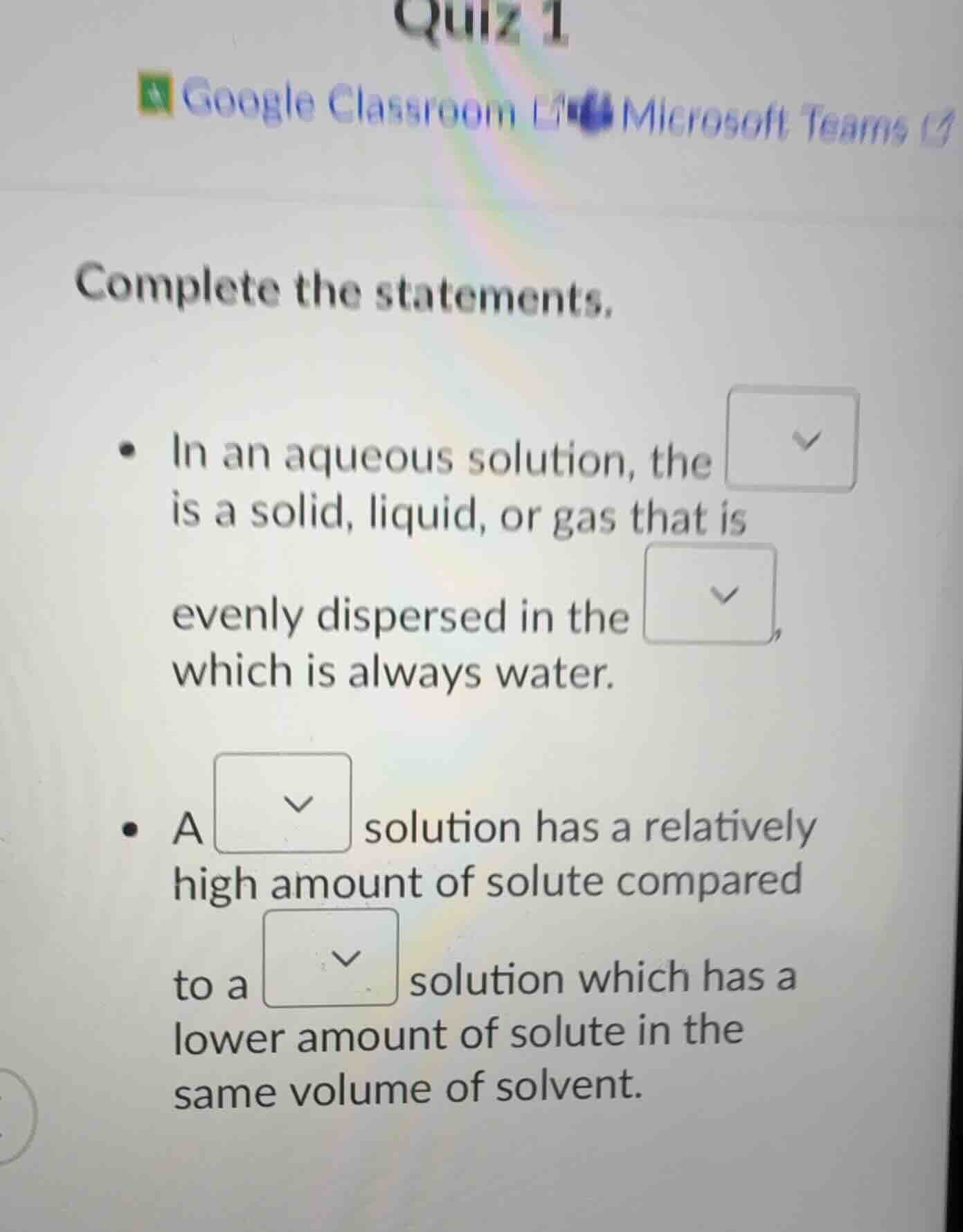 quiz 1 google classroom microsoft teams complete the statements. - in a…