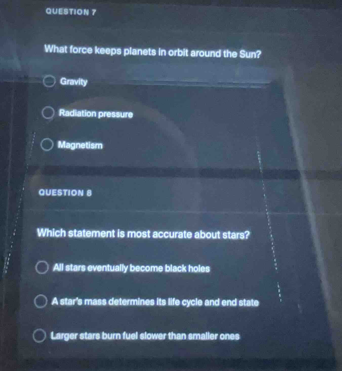 question 7 what force keeps planets in orbit around the sun? ○ gravity …