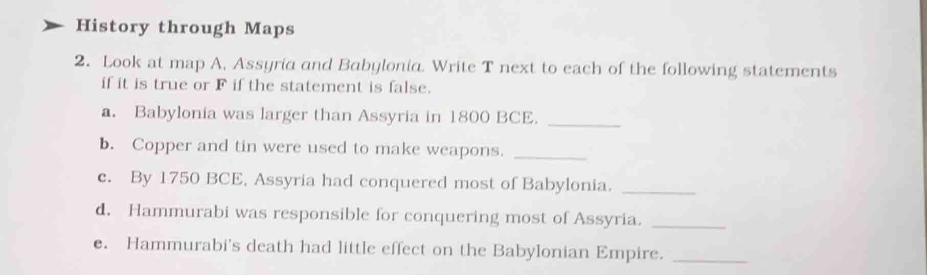 history through maps 2. look at map a, assyria and babylonia. write t n…