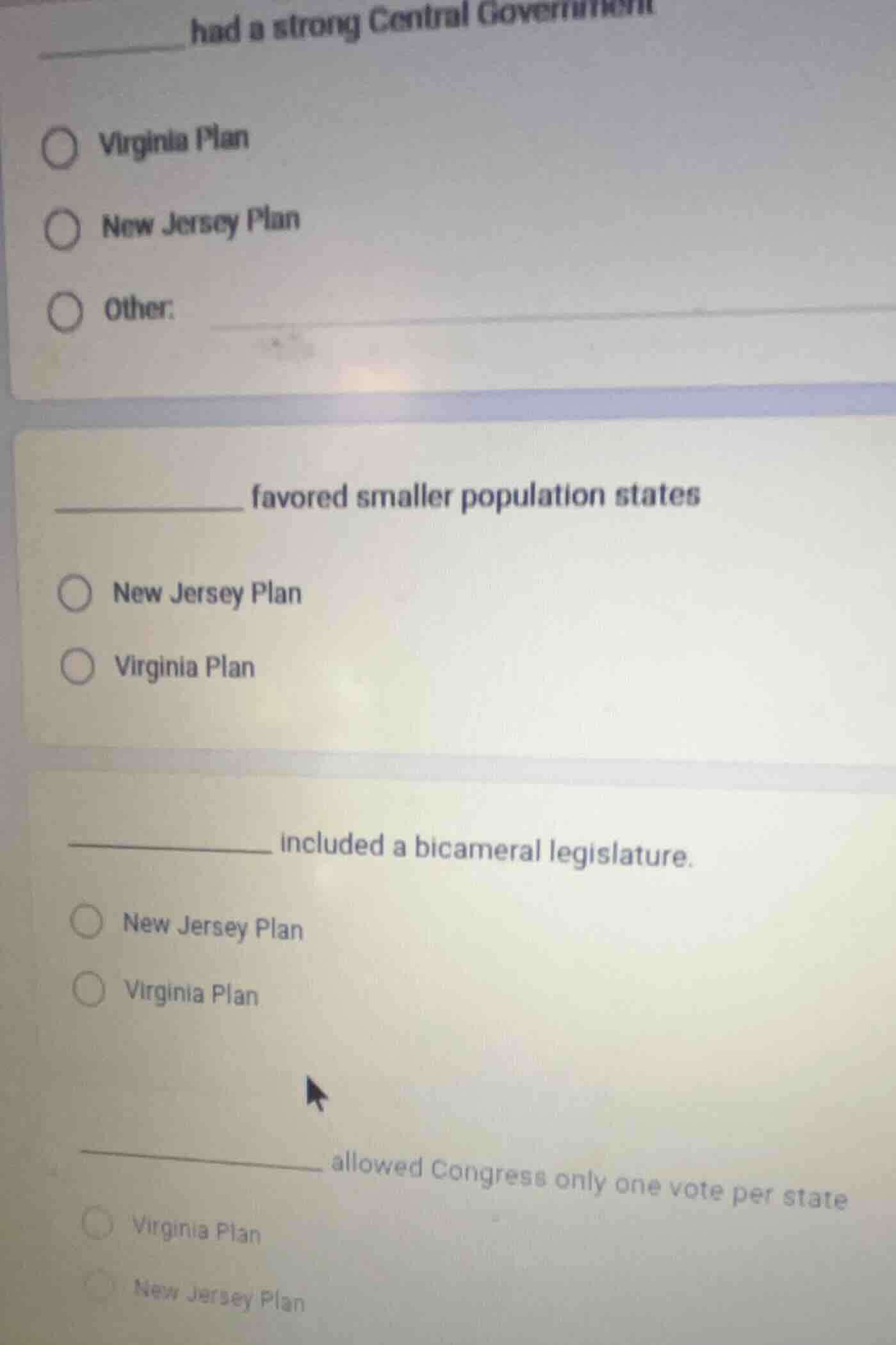 ______ had a strong central government ○ virginia plan ○ new jersey pla…