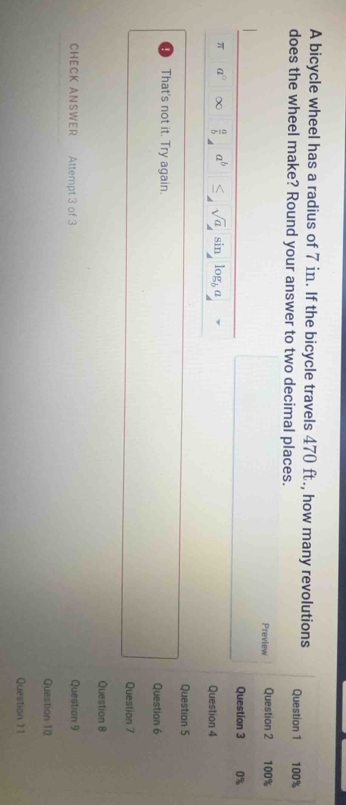 a bicycle wheel has a radius of 7 in. if the bicycle travels 470 ft., h…