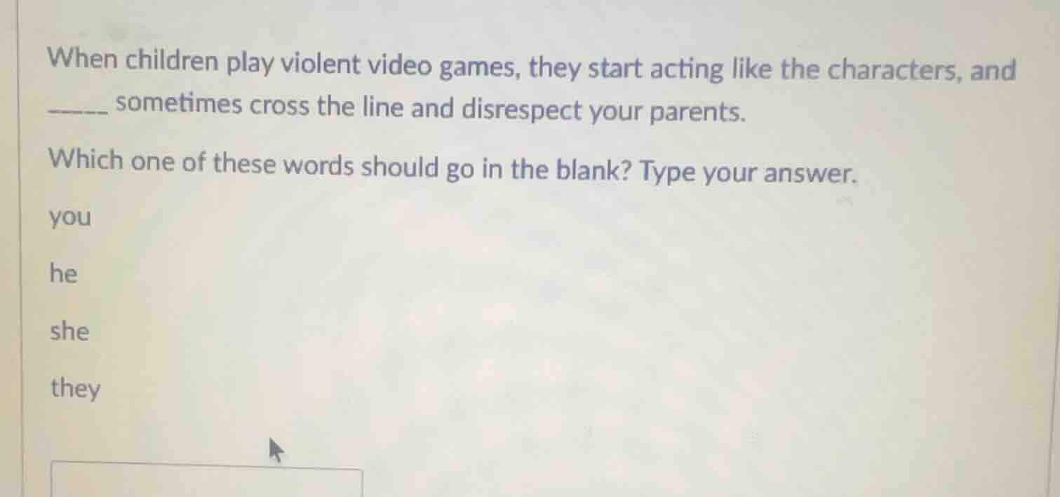 when children play violent video games, they start acting like the char…