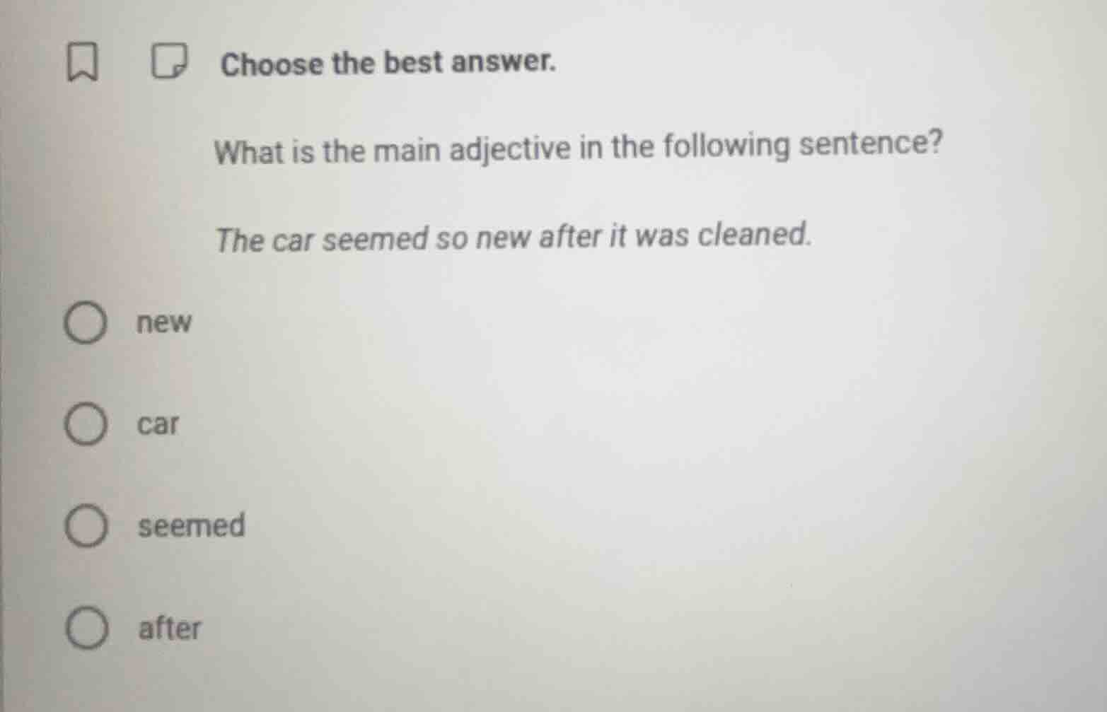 choose the best answer. what is the main adjective in the following sen…