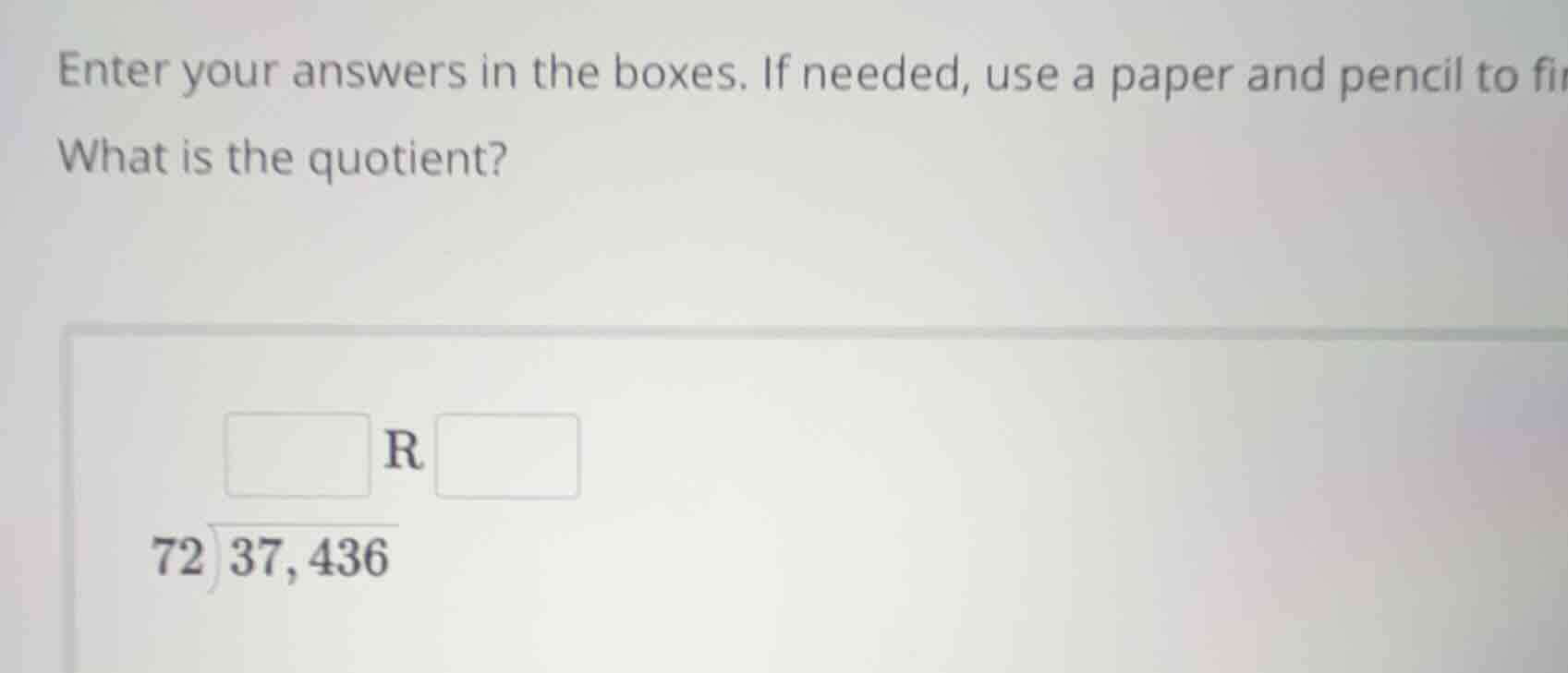 enter your answers in the boxes. if needed, use a paper and pencil to f…