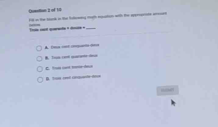 question 2 of 10 fill in the blank in the following math equation with …