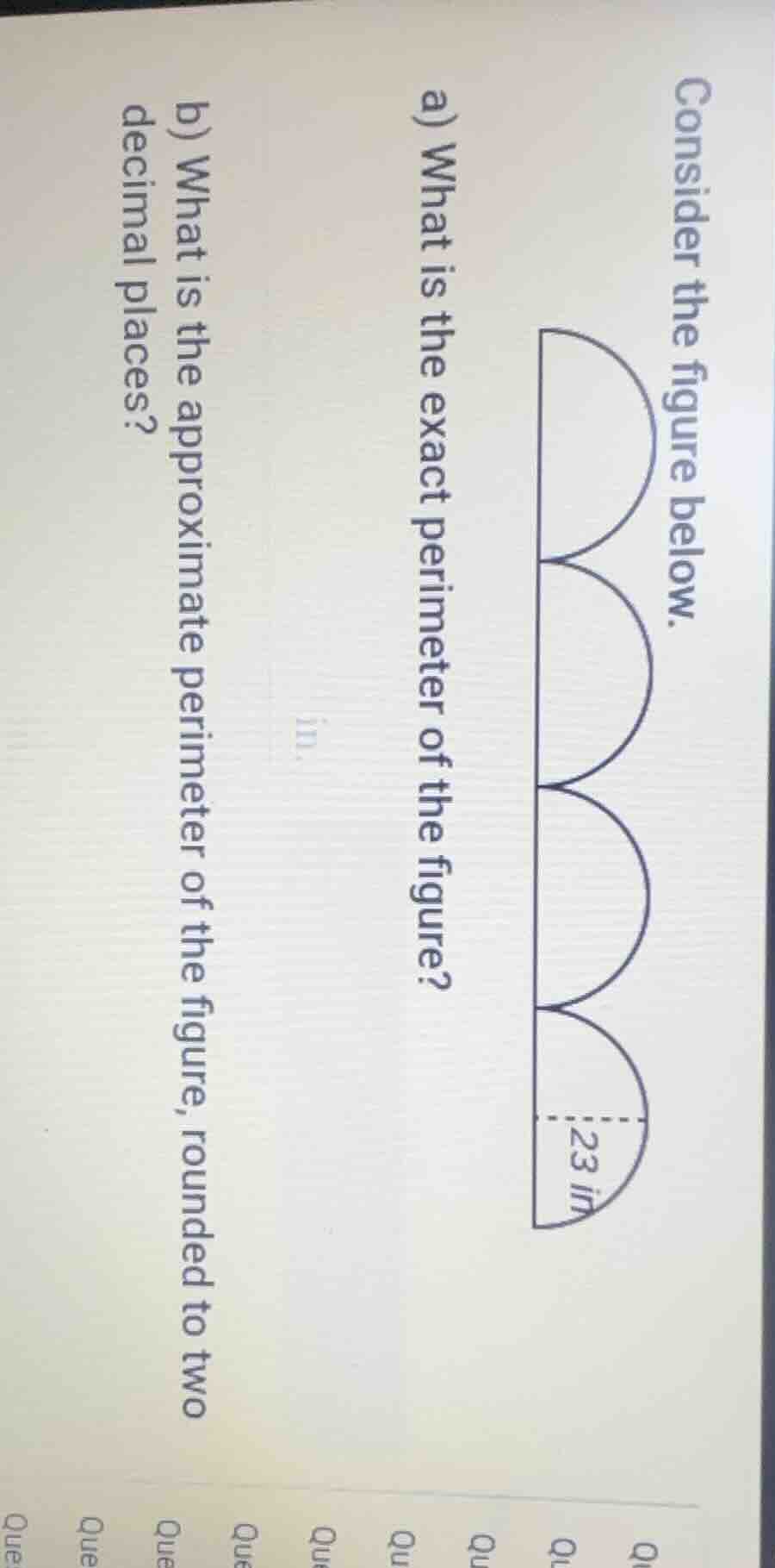consider the figure below. a) what is the exact perimeter of the figure…