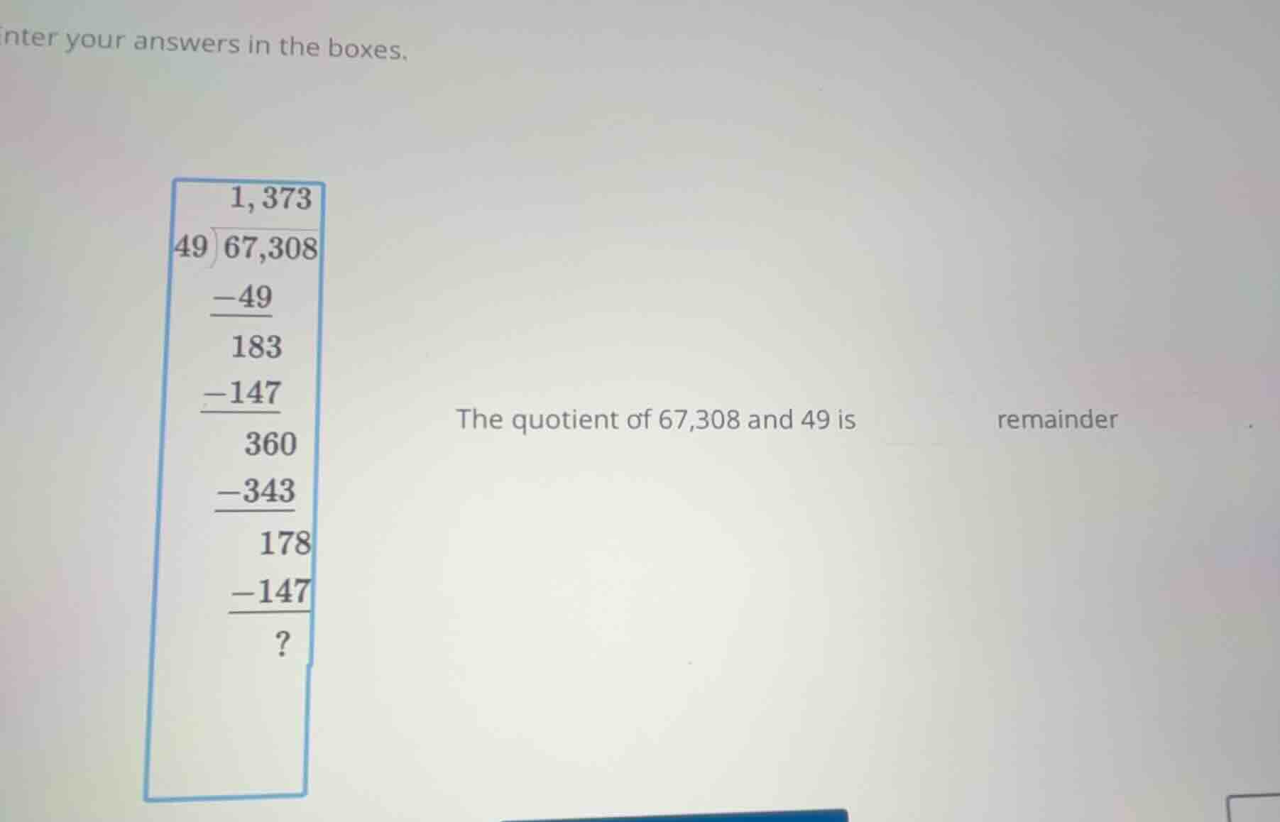 enter your answers in the boxes. \\(\\begin{array}{r}1,373\\\\49\\enclo…