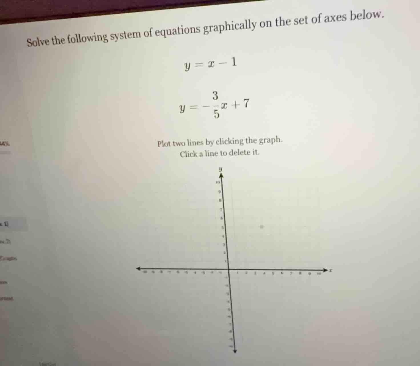solve the following system of equations graphically on the set of axes …