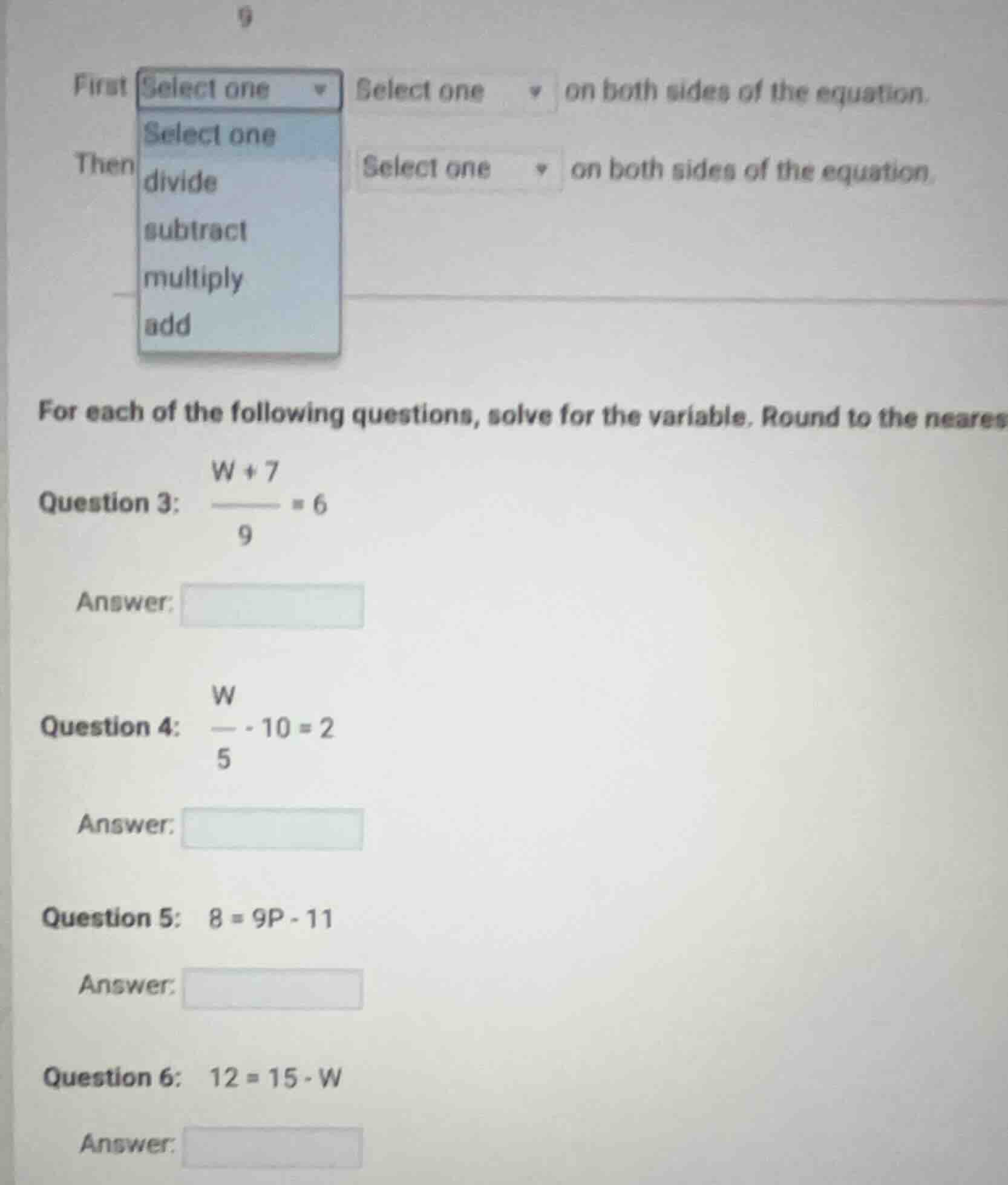 first select one select one on both sides of the equation. then select …
