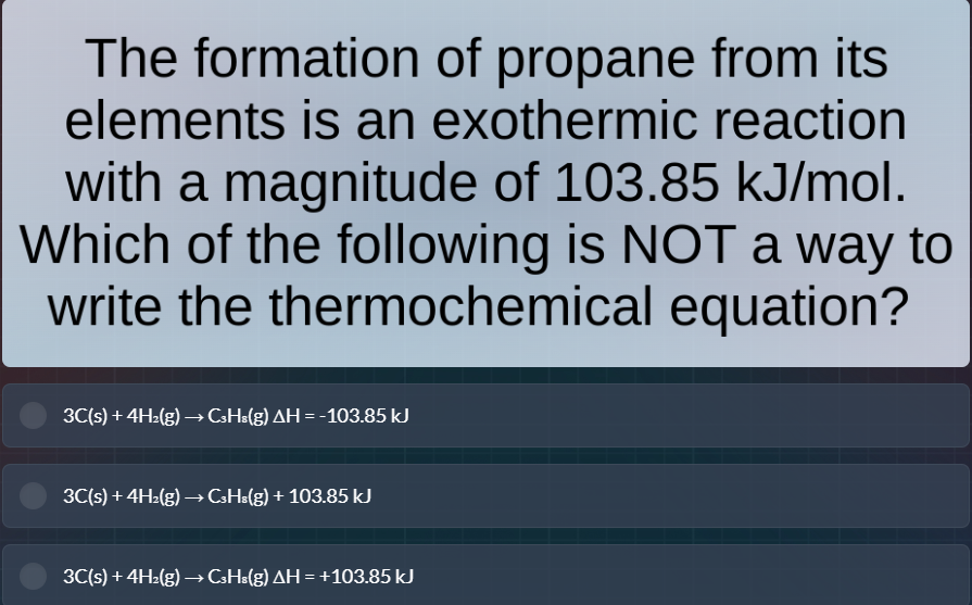 the formation of propane from its elements is an exothermic reaction wi…