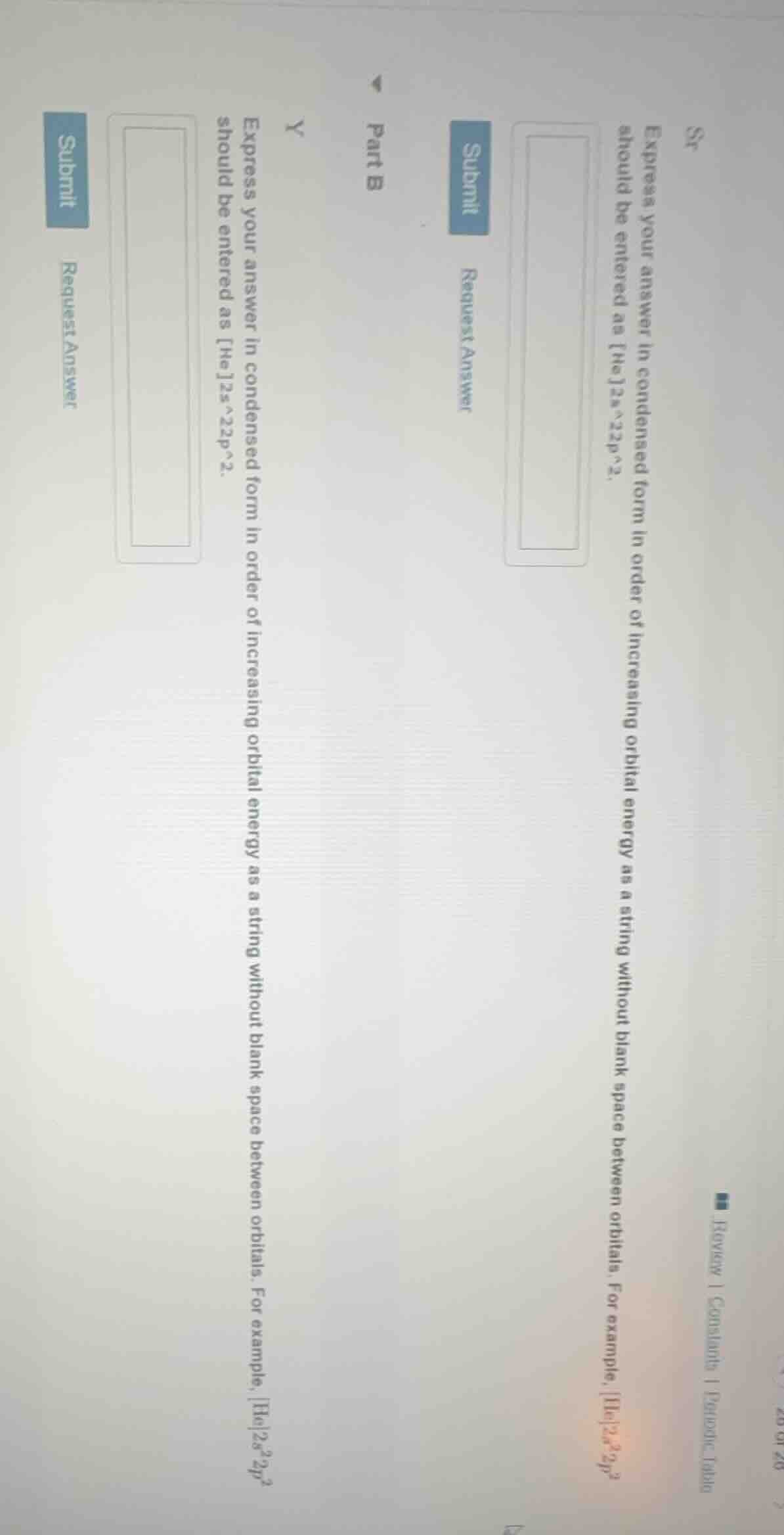 express your answer in condensed form in order of increasing orbital en…