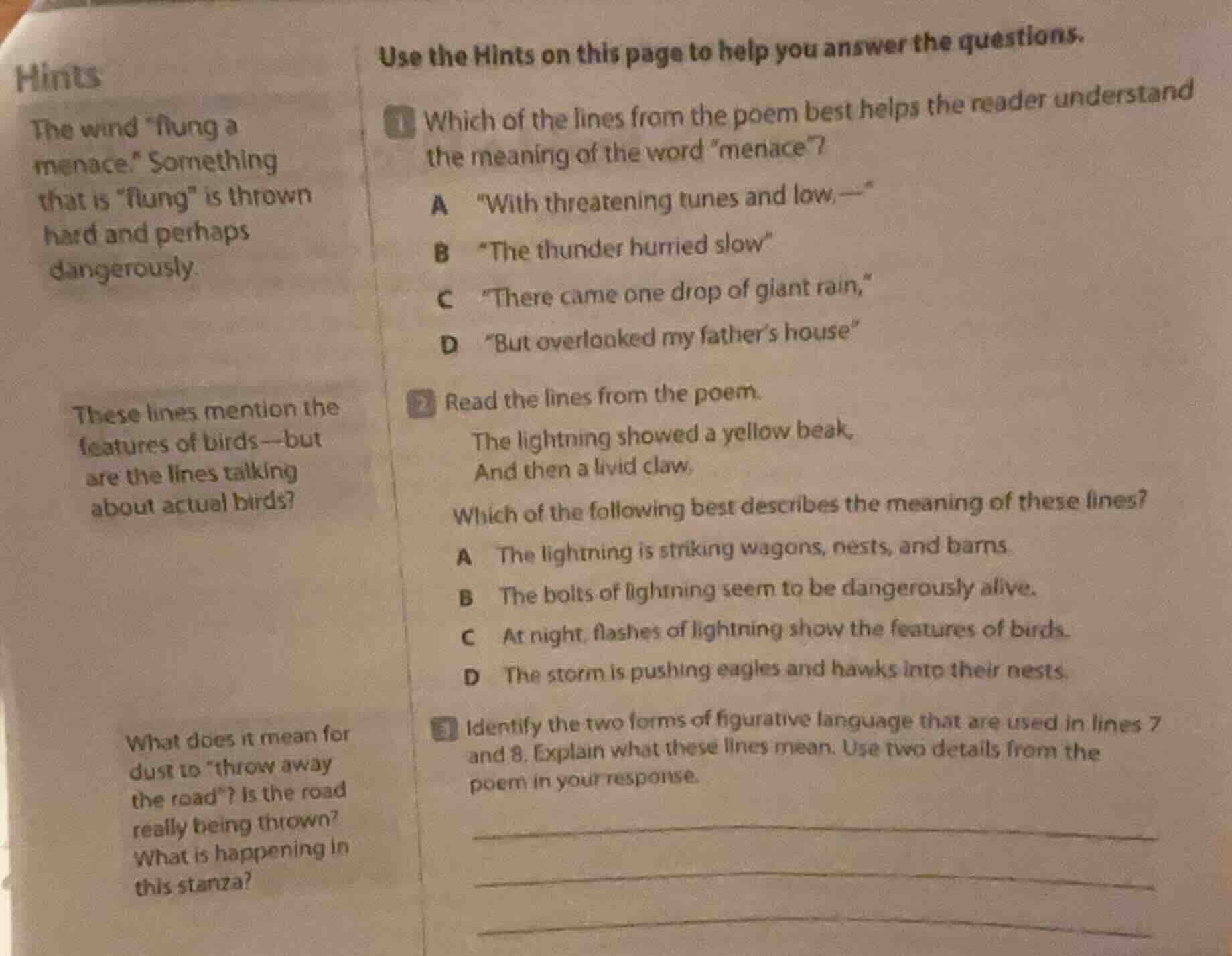 hints the wind \flung a menace.\ something that is \flung\ is thrown ha…