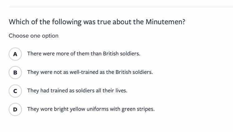 which of the following was true about the minutemen? choose one option …