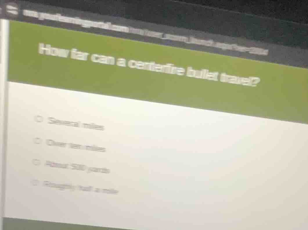 how far can a centerfire bullet travel? - several miles - over ten mile…