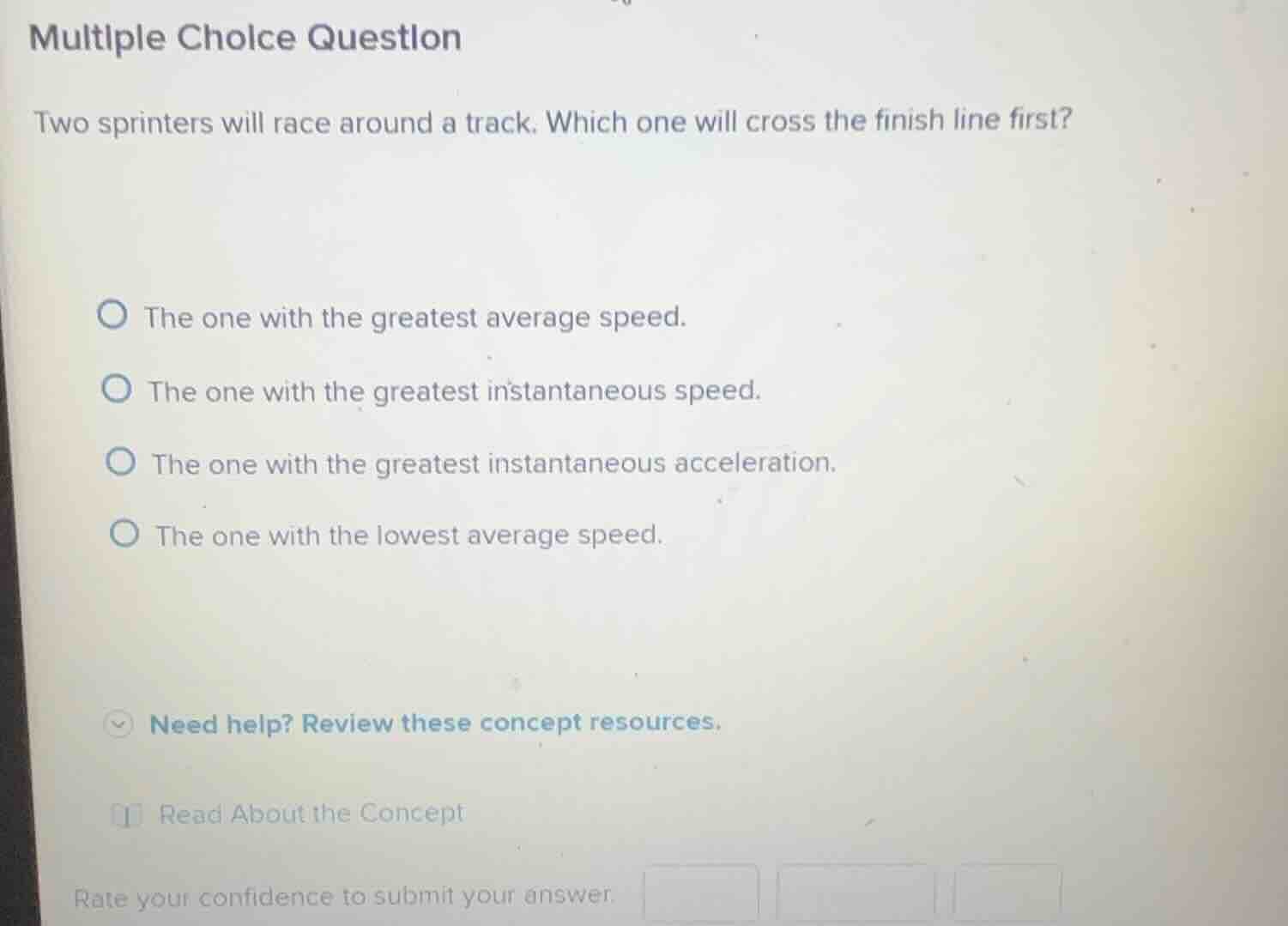 multiple choice question two sprinters will race around a track. which …