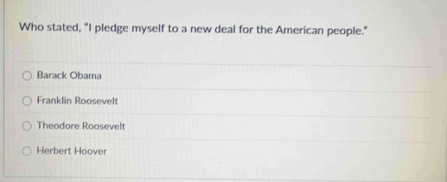 who stated, \i pledge myself to a new deal for the american people.\ ba…