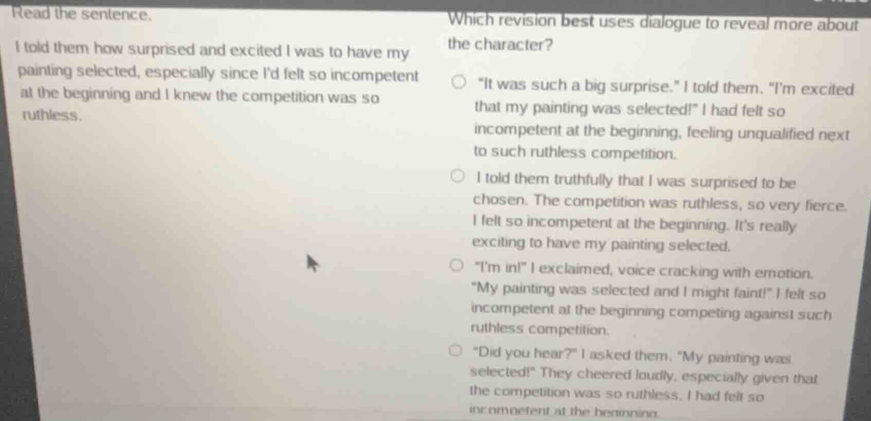 read the sentence. i told them how surprised and excited i was to have …