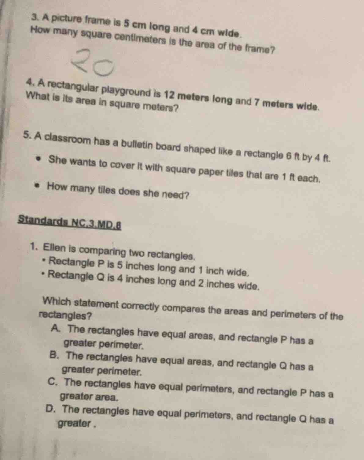 3. a picture frame is 5 cm long and 4 cm wide. how many square centimet…