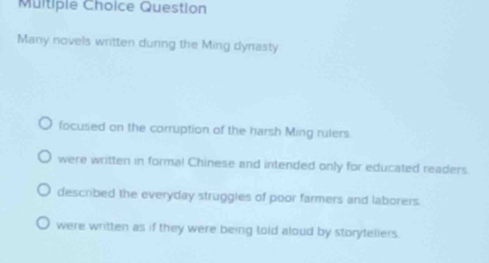 multiple choice question many novels written during the ming dynasty ○ …