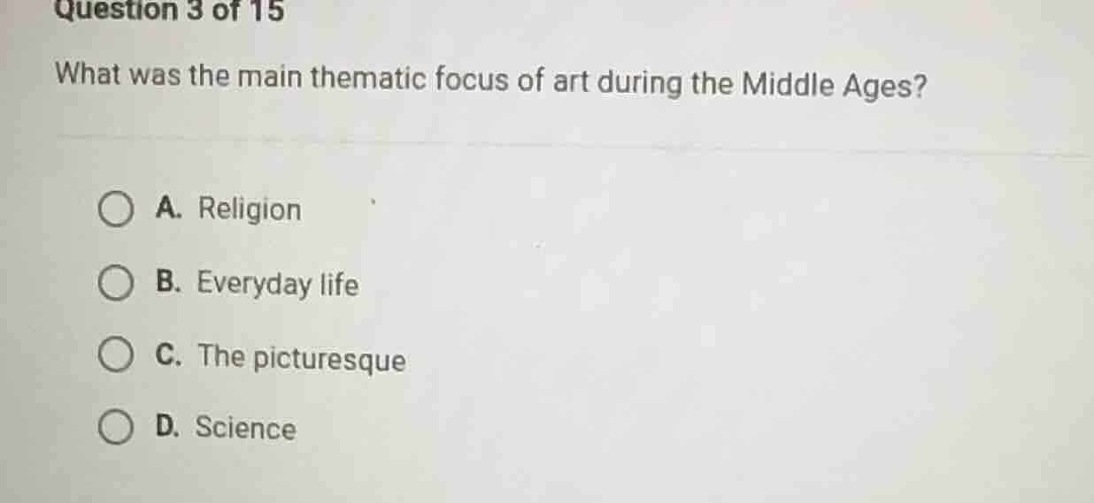 question 3 of 15 what was the main thematic focus of art during the mid…
