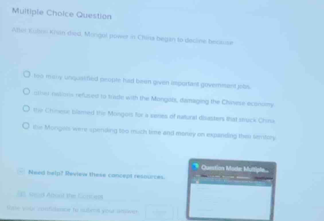 multiple choice question after kublai khan died, mongol power in china …