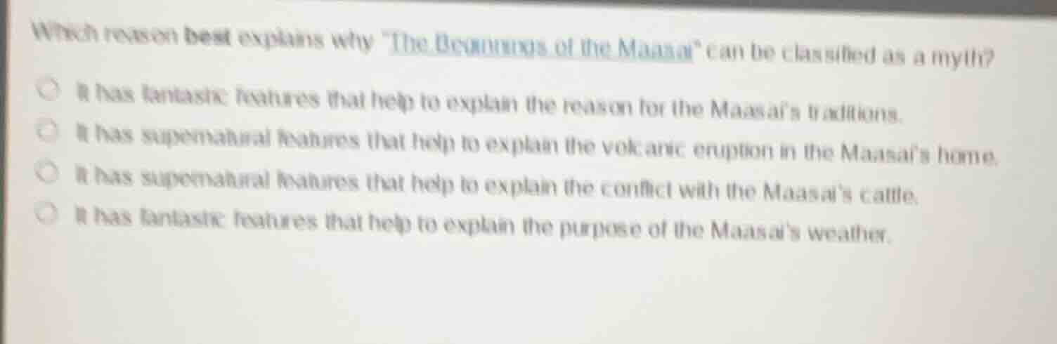 which reason best explains why \the beginnings of the maasai\ can be cl…