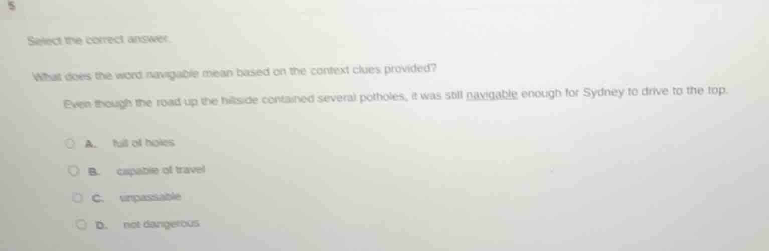 select the correct answer. what does the word navigable mean based on t…