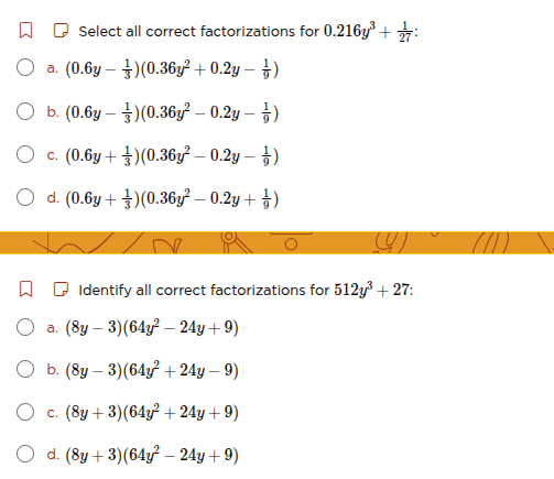 select all correct factorizations for (0.216y^{3}+\frac{1}{27}): a. ((0…
