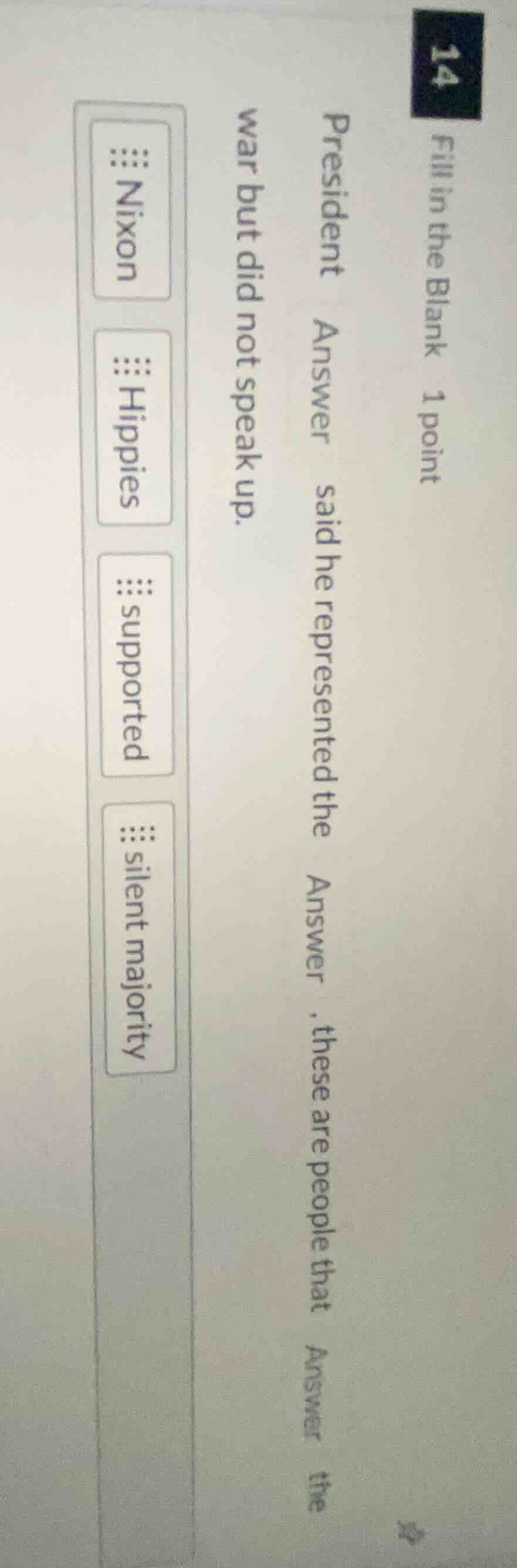 fill in the blank 1 point president answer said he represented the answ…