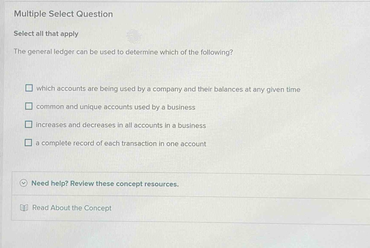 multiple select question select all that apply the general ledger can b…