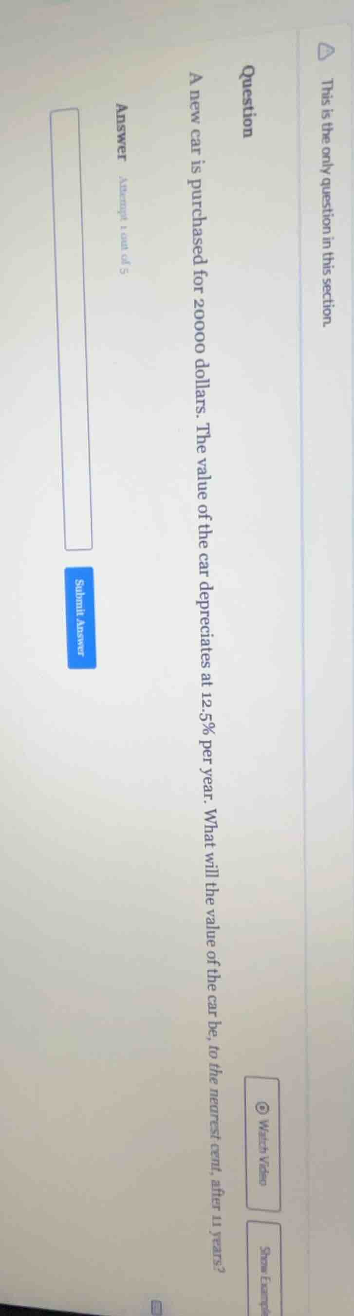 a new car is purchased for 200000 dollars. the value of the car depreci…