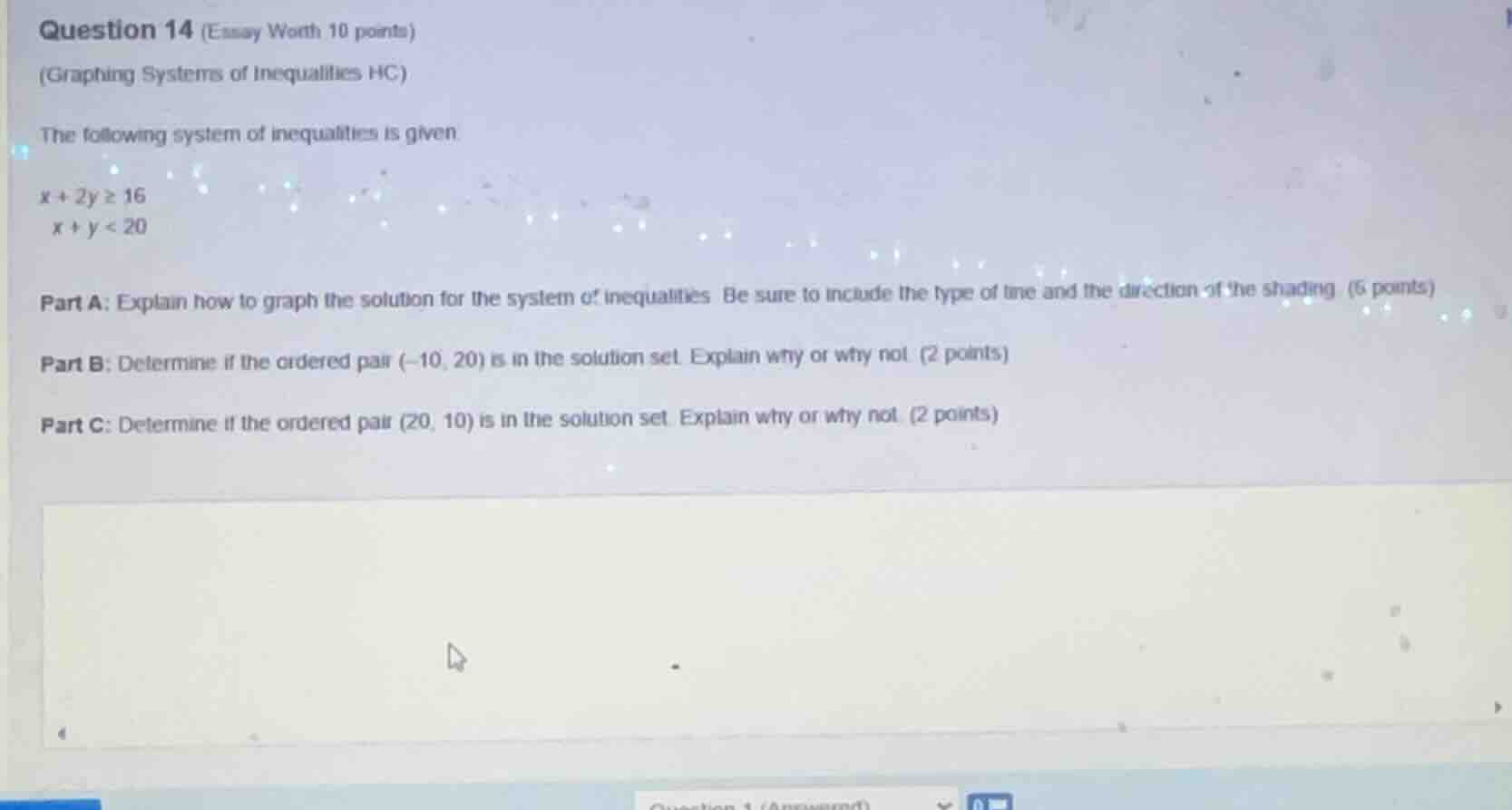 question 14 (essay worth 10 points) (graphing systems of inequalities h…