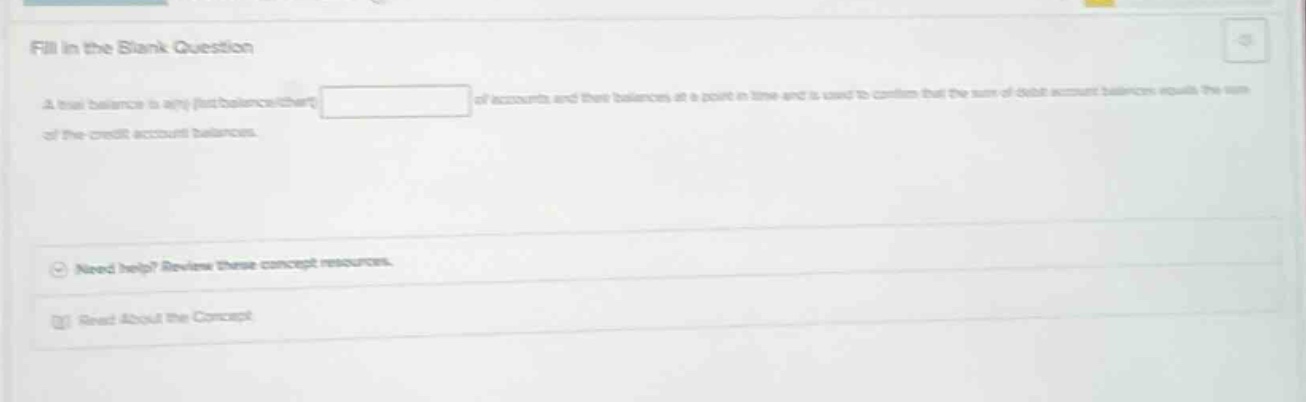 fill in the blank question a trial balance is a(n) (list/balance/chart)…