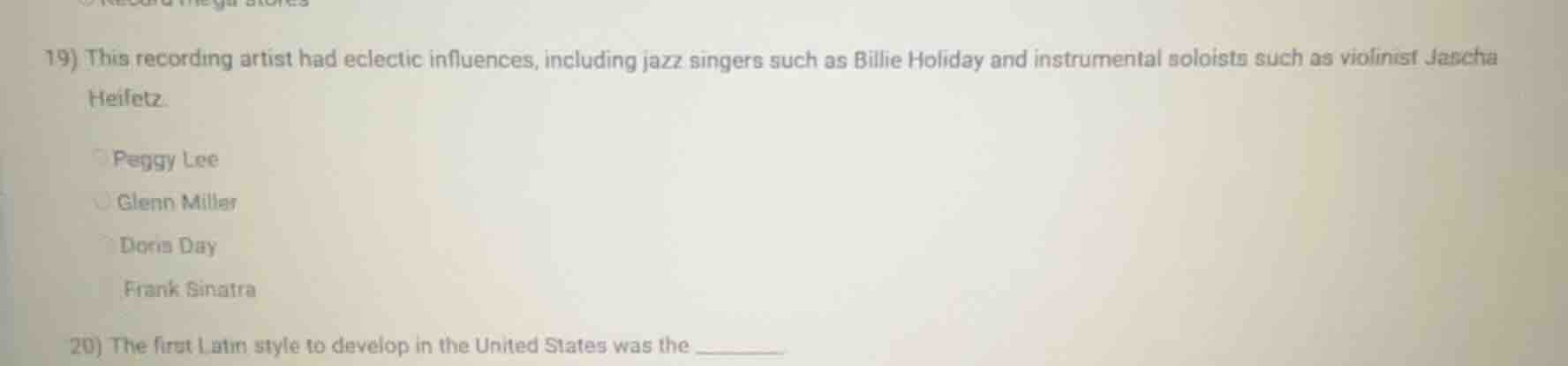 19) this recording artist had eclectic influences, including jazz singe…