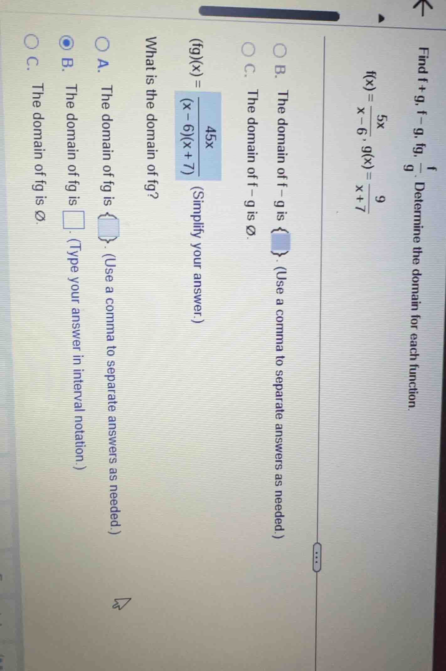 find ( f + g ), ( f - g ), ( fg ), ( \frac{f}{g} ). determine the domai…