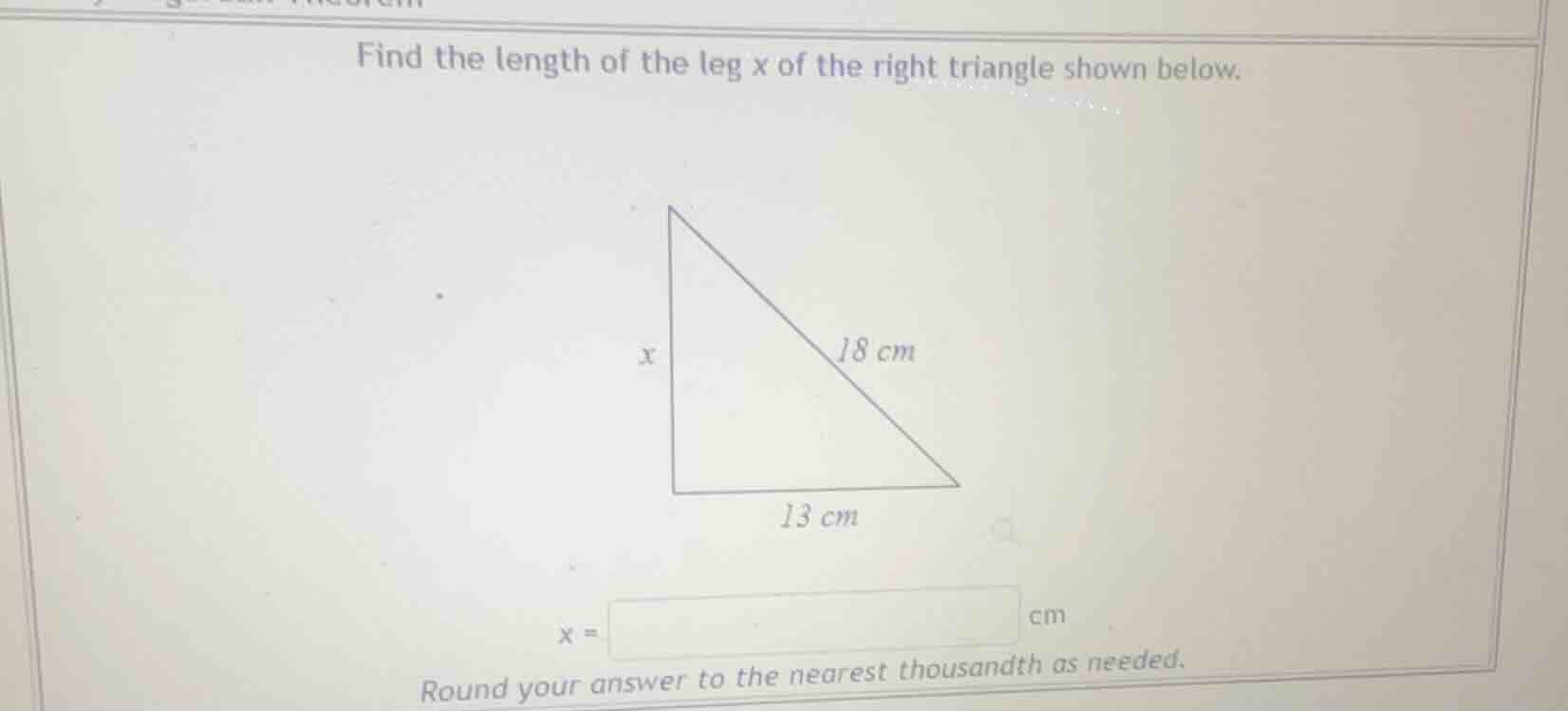 find the length of the leg x of the right triangle shown below. x = \\b…