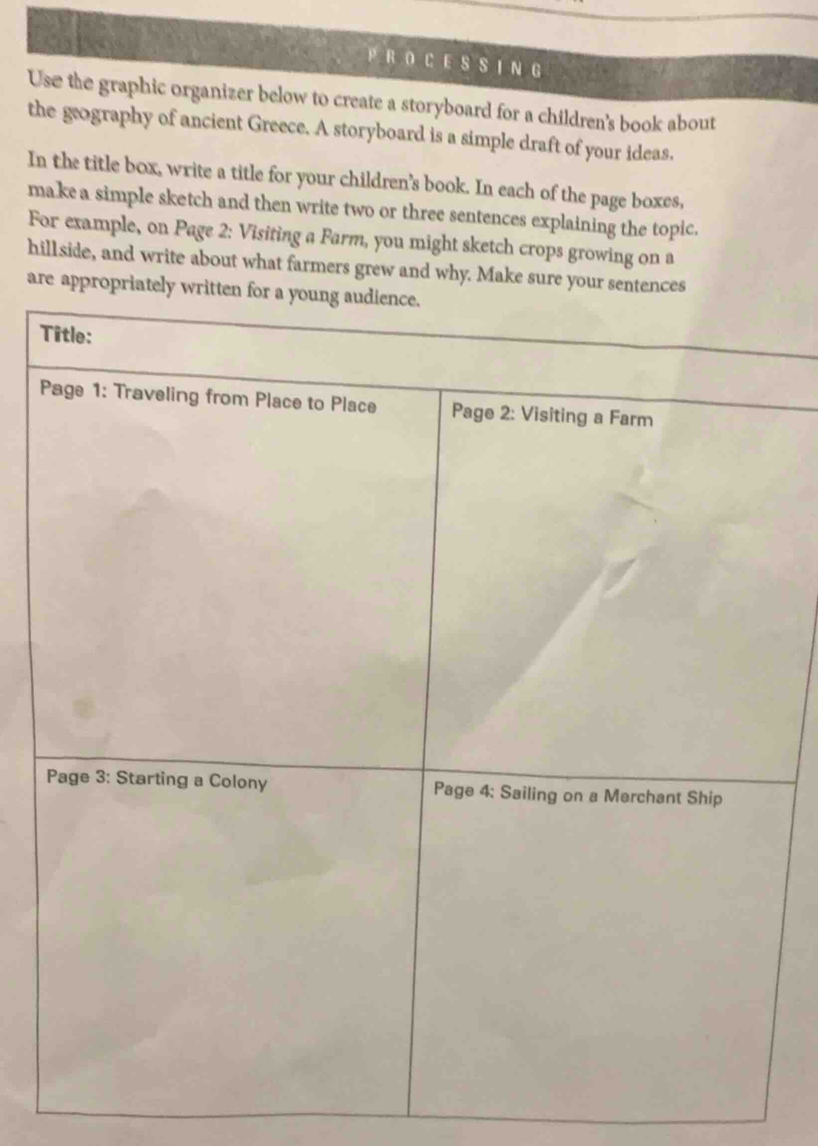 processing use the graphic organizer below to create a storyboard for a…