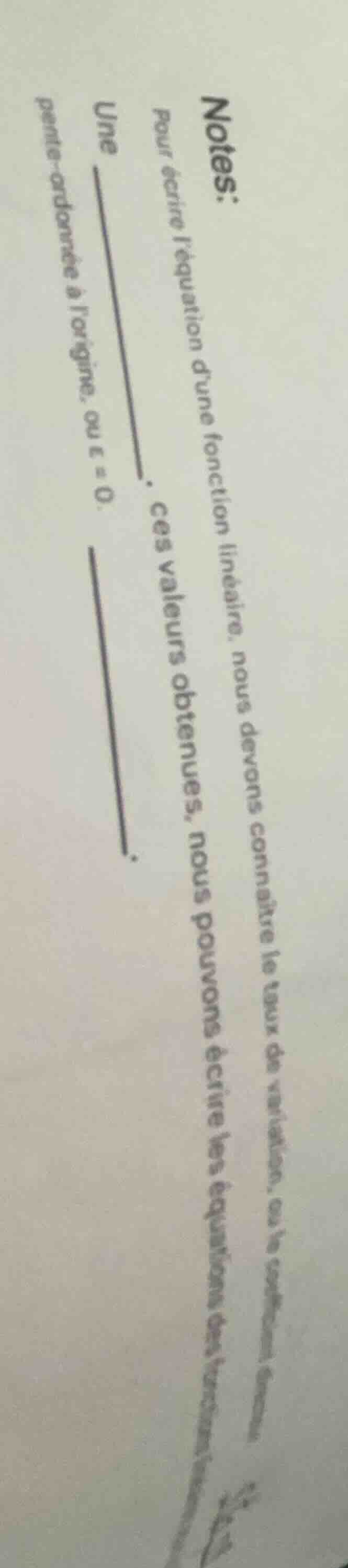 notes: pour écrire l’équation d’une fonction linéaire, nous devons conn…