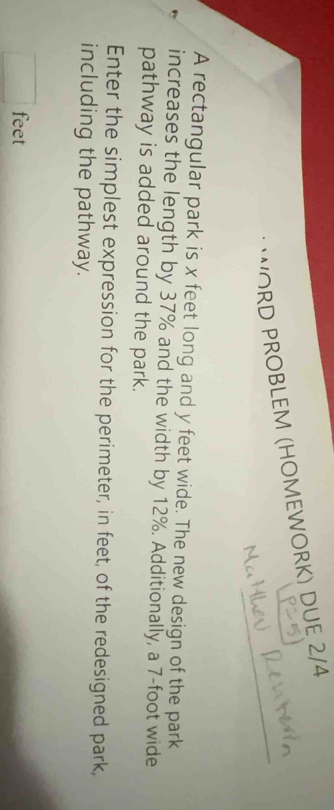 a rectangular park is x feet long and y feet wide. the new design of th…