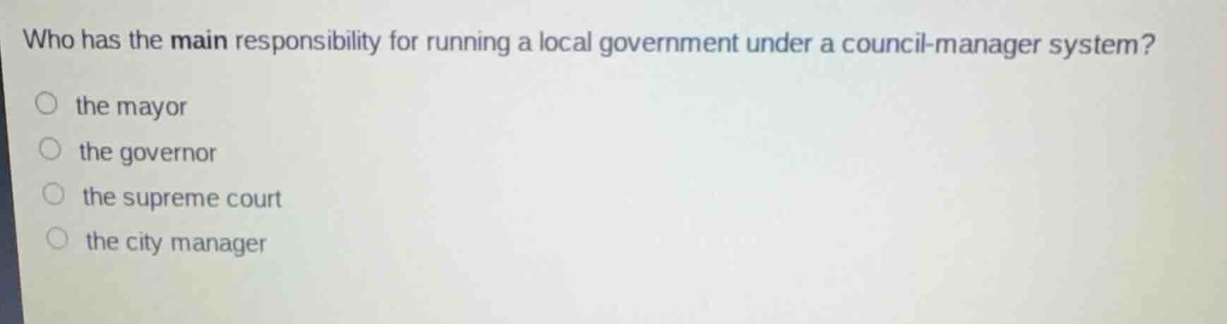 who has the main responsibility for running a local government under a …
