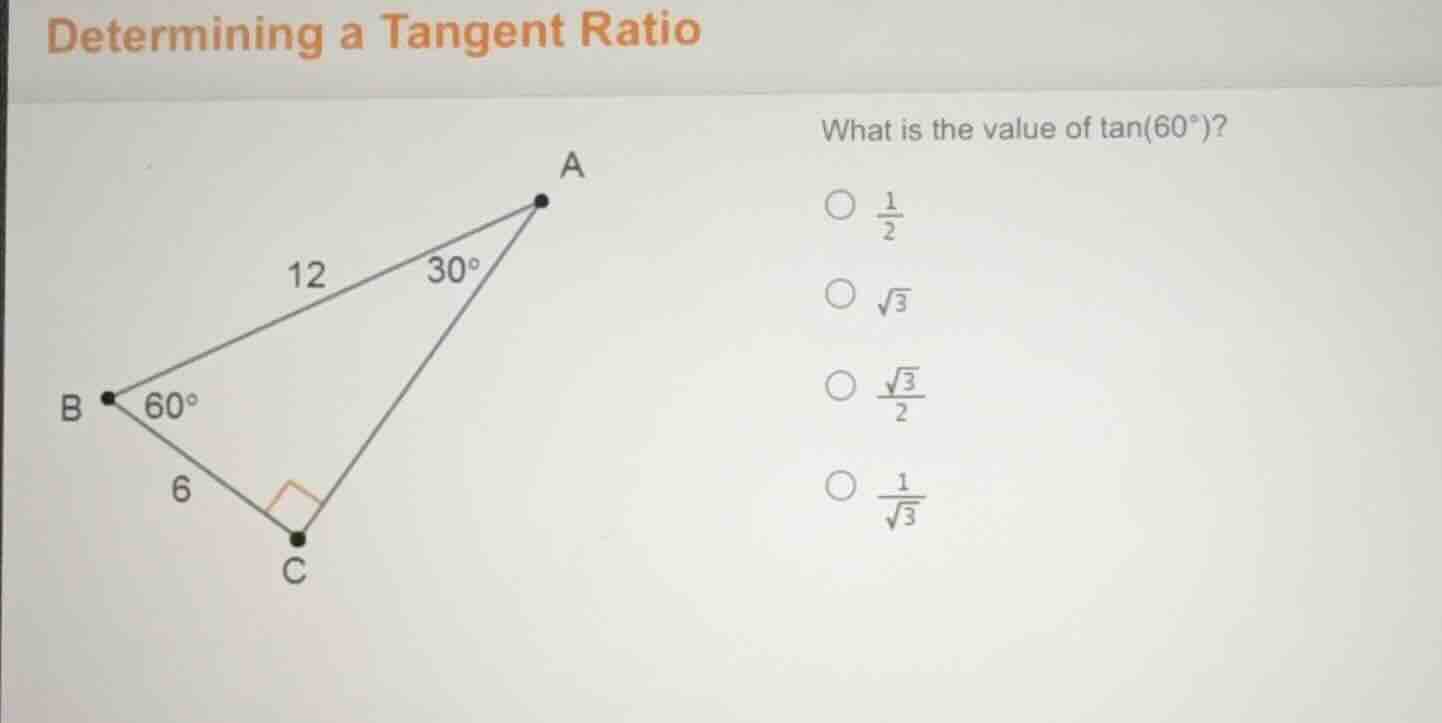 determining a tangent ratio what is the value of \\(\\tan(60^{\\circ})\…