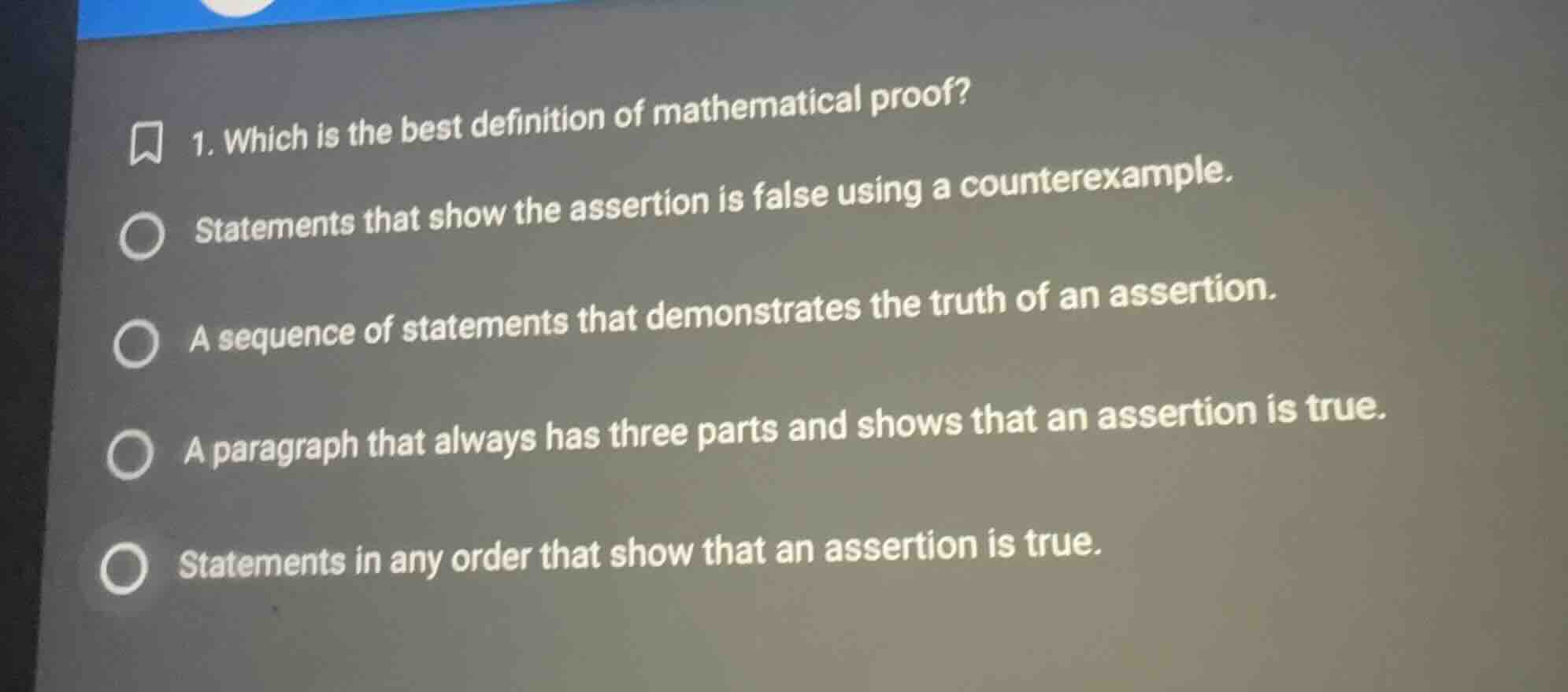 1. which is the best definition of mathematical proof? statements that …